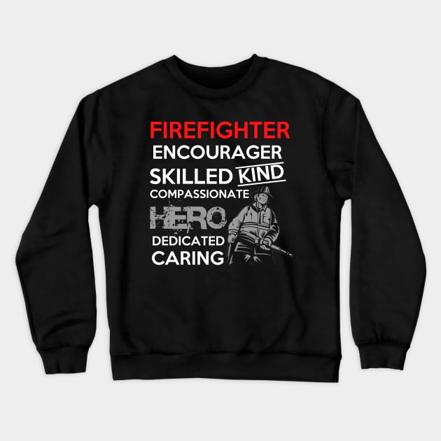 Firefighter Wife Gift - Pride , dedication , courage Gift Crewneck Sweatshirt by woormle